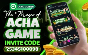 the magic of acha game invite code: 25345100098