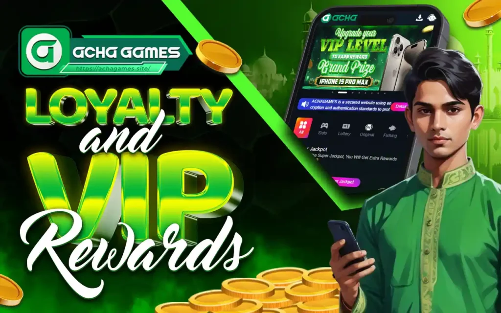 Acha Games Bonus | loyalty and vip rewards