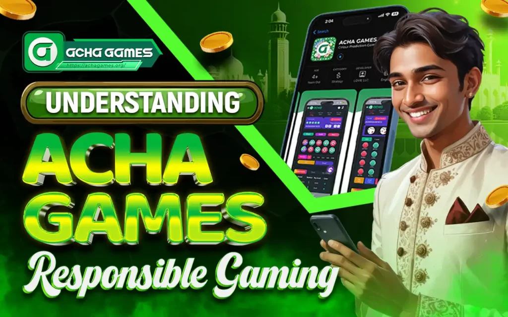 understanding acha games responsible gaming